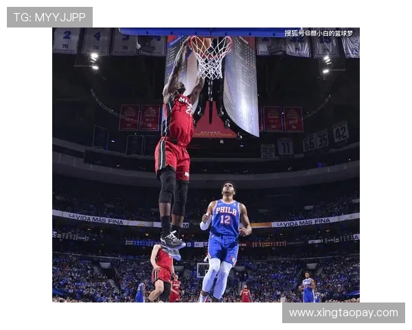 76人与热火巅峰对决全面解析恩比德巴特勒再掀东部激情争锋